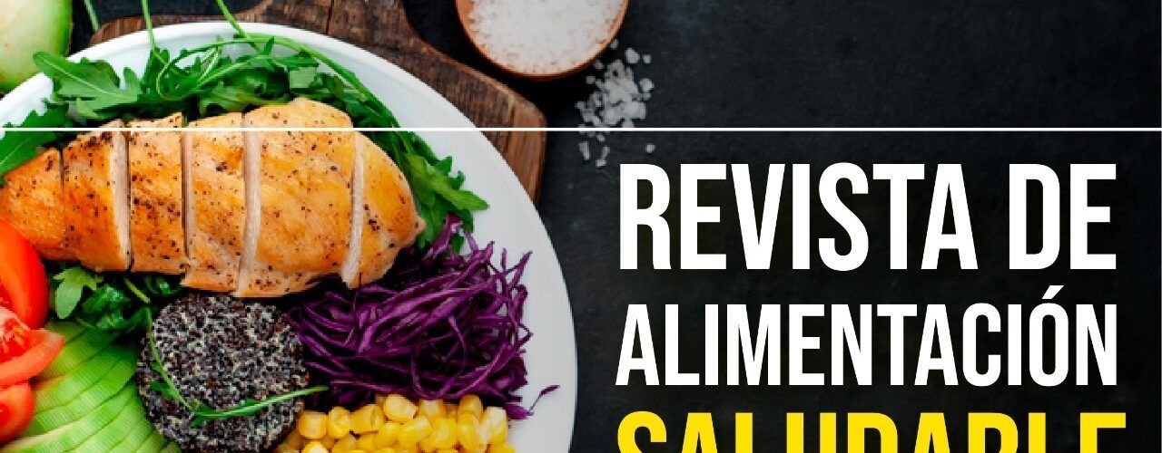 Revista alimentación saludable.
